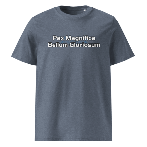 Pax Magnifica, Gloriosum Bellum T-Shirt - Image 10