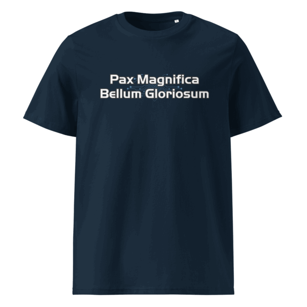 Pax Magnifica, Gloriosum Bellum T-Shirt - Image 3